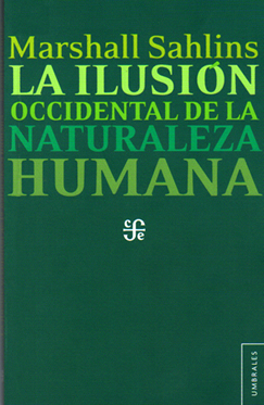 La ilusion occidental de la naturaleza humana